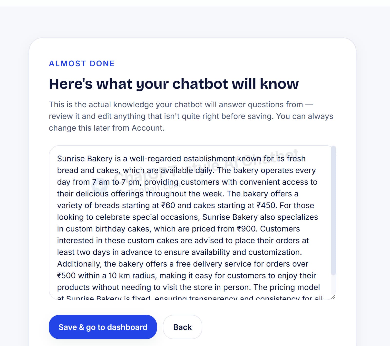 The AI writes the chatbot's knowledge from your website and answers: review it and save